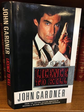 1329901 LICENCE TO KILL [SIGNED]. John Gardner