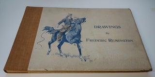1330545 Drawings by Frederic Remington. Frederic Remington