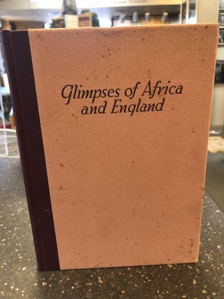 1330932 GLIMPSES OF AFRICA AND ENGLAND. Alyce Barber Pflager