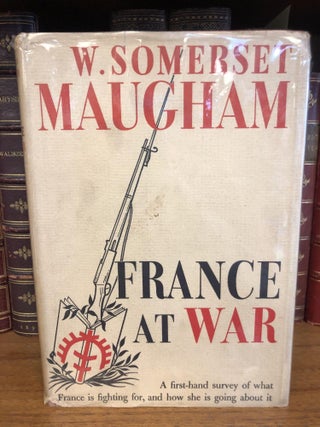1331057 FRANCE AT WAR. W. Somerset Maugham