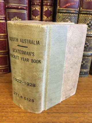 1331271 THE STATESMAN'S POCKET YEAR BOOK OF SOUTH AUSTRALIA 1922-1928 [SEVEN VOLUMES BOUND AS...