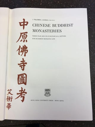 CHINESE BUDDHIST MONASTERIES - THEIR PLAN AND ITS FUNCTION AS A SETTING FOR BUDDHIST MONASTIC LIFE