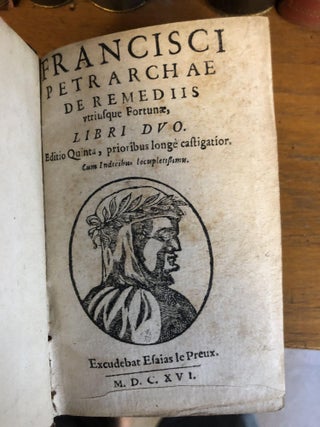 1331655 FRANCISCI PETRARCHAE DE REMEDIIS VTRIUSQUE FORTUNÆ, LIBRI DVO. Francesco Petrarca