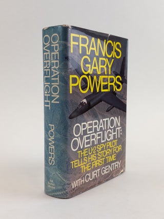 1331850 OPERATION OVERFLIGHT: THE U-2 SPY PILOT TELLS HIS STORY FOR THE FIRST TIME [Signed by...