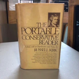 THE PORTABLE CONSERVATIVE [Signed by Russell Kirk to Irving Kristol]