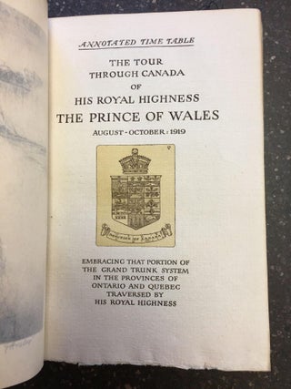 ANNOTATED TIME TABLE: THE TOUR THROUGH CANADA OF HIS ROYAL HIGHNESS THE PRINCE OF WALES