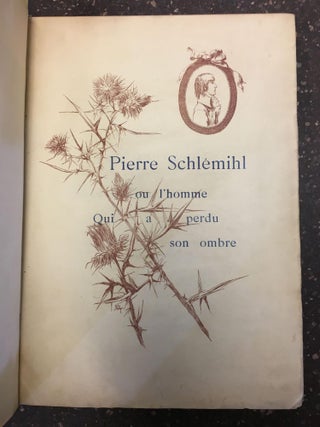 PIERRE SCHLÉMIHL OU L'HOMME QUI A PERDU SON OMBRE, SUIVI D'UN CHOIX DE POÉSIES