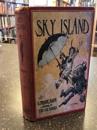1333216 SKY ISLAND. Frank L. Baum, John R. Neill