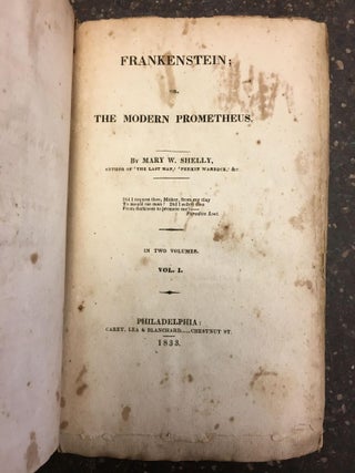 FRANKENSTEIN; OR, THE MODERN PROMETHEUS [TWO VOLUMES]