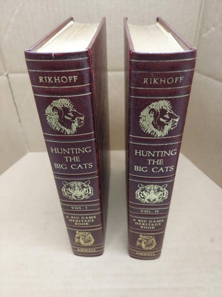 Hunting the Big Cats [Signed] [2 Volumes]