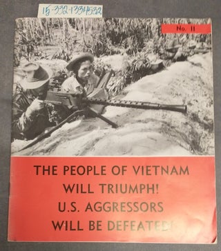 1334532 The People of Vietnam Will Triumph! U.S. Aggressors Will Be Defeated [No. 11