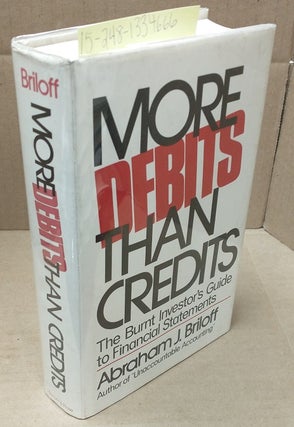1334666 More Debits Than Credits [inscribed]. Abraham J. Briloff