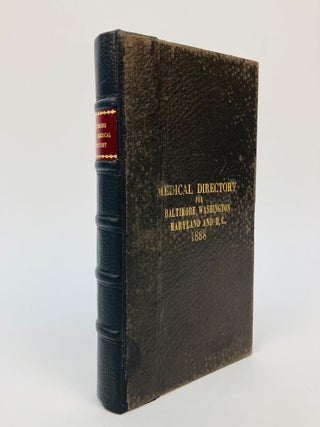 1336054 THE MEDICAL DIRECTORY AND REGISTER FOR BALTIMORE, WASHINGTON, MARYLAND, AND DISTRICT OF...