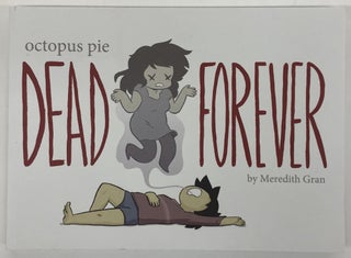 1336956 Octopus Pie: Dead Forever. Meredith Gran