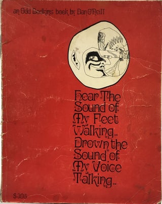 1337044 HEAR THE SOUND OF MY FEET WALKING, DROWN THE SOUND OF MY VOICE TALKING. Dan O'Neill