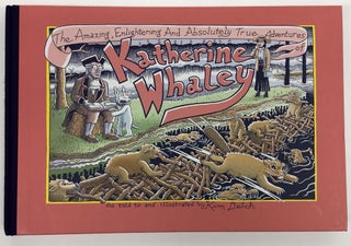 1337056 The Amazing, Enlightening And Absolutely True Adventures of Katherine Whaley. Kim Deitch