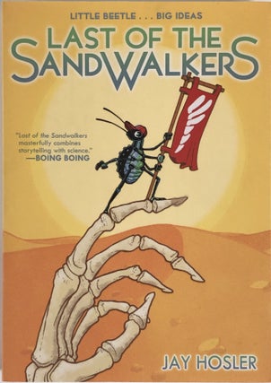 1337158 The Last of the Sandwalkers. Jay Hosler