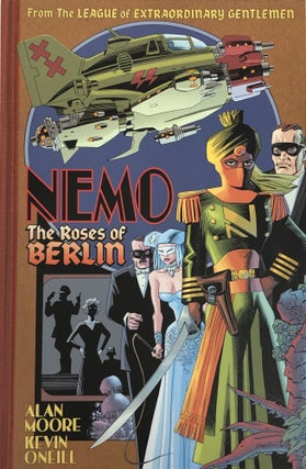 1337292 Nemo: The Roses of Berlin. Alan Moore, Kevin O'Neill