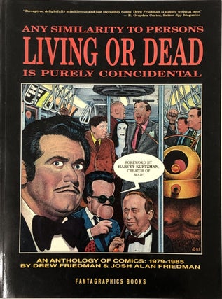 1337322 Any Similarity to Persons Living or Dead is Purely Coincidental: An Anthology of Comics...