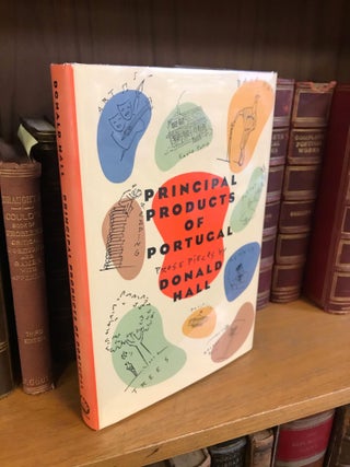 1337424 PRINCIPAL PRODUCTS OF PORTUGAL [SIGNED]. Donald Hall