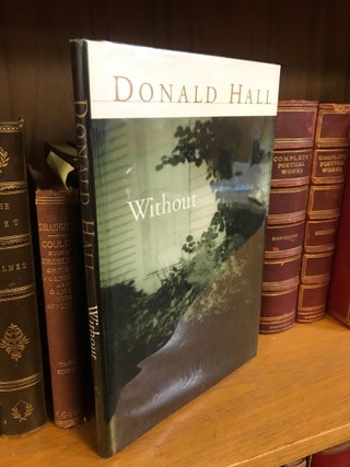 1337435 WITHOUT [SIGNED]. Donald Hall