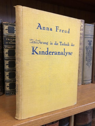 1337462 EINFÜRHUNG IN DIE TECHNIK DER KINDERANALYSE. Anna Freud