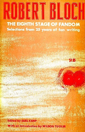 1337784 THE EIGHTH STAGE OF FANDOM [signed]. Robert Bloch