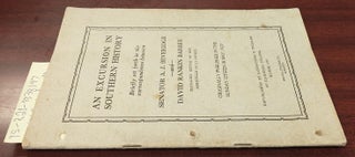 1338197 An Excursion in Southern History. A. J. Beveridge, David Rankin Barbee