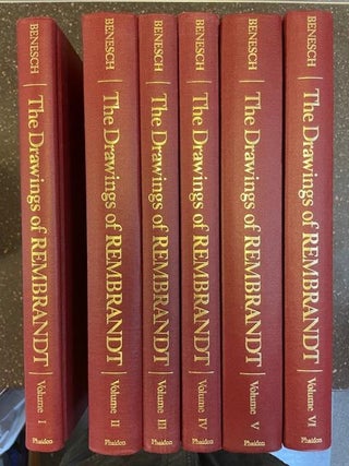1338446 THE DRAWINGS OF REMBRANDT [6 Volume Set]. Rembrandt, Otto Benessch