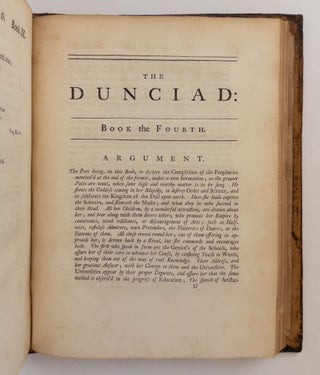 THE DUNCIAD, IN FOUR BOOKS. PRINTED ACCORDING TO THE COMPLETE COPY FOUND IN THE YEAR 1742. WITH THE PROLEGOMENA OF SCRIBLERUS, AND NOTES VARIORUM. TO WHICH ARE ADDED, SEVERAL NOTES NOW FIRST PUBLISH’D, THE HYPERCRITICS OF ARISTARCHUS, AND HIS DISSERTATION ON THE HERO OF THE POEM