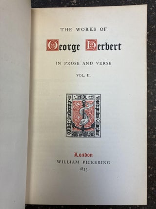 THE WORKS OF GEORGE HERBERT IN PROSE AND VERSE [TWO VOLUMES]