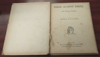 THREE AGAINST THREE : AND OTHER STORIES