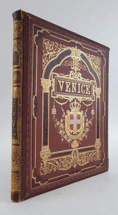 1340354 Venice. With Photographs and Designs by Th. Choulant, Fr. Eibner, E. Kirchner, L....