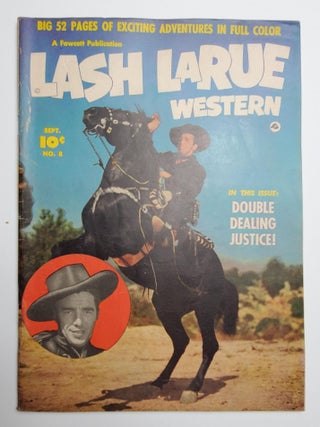 1341491 LASH LARUE WESTERN VOL. 1, NO. 8 "DOUBLE DEALING JUSTICE"