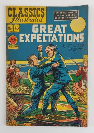 1341496 CLASSICS ILLUSTRATED NO. 43: GREAT EXPECTATIONS. Charles Dickens