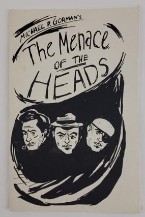 1341706 THE MENACE OF THE HEADS