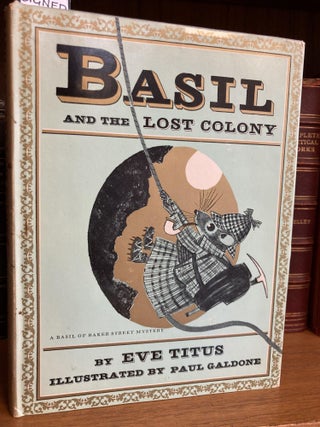1342016 BASIL AND THE LOST COLONY [SIGNED]. Eve Titus, Paul Galdone