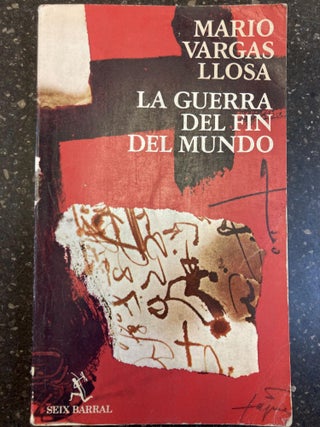 1342094 LA GUERRA DEL FIN DEL MUNDO [SIGNED]. Mario Vargas Llosa