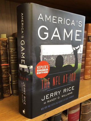 1342305 AMERICA'S GAME: THE NFL AT 100 [SIGNED X2]. Jerry Rice, Randy O. Williams