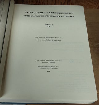 NICARAGUAN NATIONAL BIBLIOGRAPHY, 1800-1978 = BIBLIOGRAFIA NACIONAL NICARAGUENSE, 1800-1978 [3 VOLUMES]