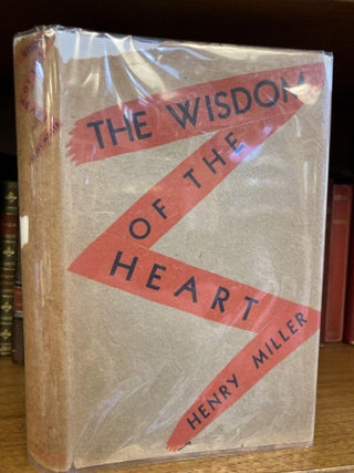 1343226 THE WISDOM OF THE HEART. Henry Miller
