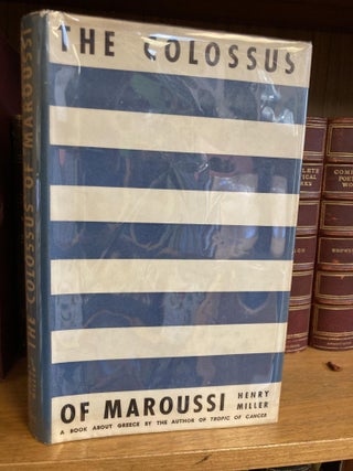 1343232 THE COLOSSUS OF MAROUSSI. Henry Miller