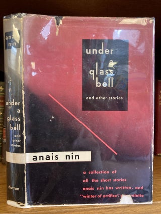 1343250 UNDER A GLASS BELL. Anais Nin