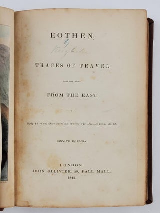 Eothen; Or, Traces of Travel Brought Home from the East