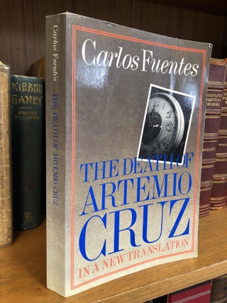 1343885 THE DEATH OF ARTEMIO CRUZ [SIGNED]. Carlos Fuentes