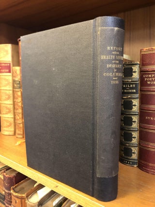 REPORT OF THE HEALTH OFFICER OF THE DISTRICT OF COLUMBIA, 1896