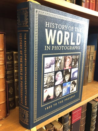 1344158 HISTORY OF THE WORLD IN PHOTOGRAPHS: 1850 TO THE PRESENT