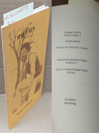 1344579 SPIRIT RUN : POEMS. Houston A. Baker, 1943-, Jr