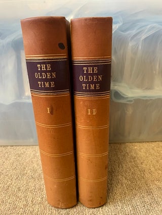 1344725 The Olden Time; A Monthly Publication, Devoted to the Preservation of Documents and Other...