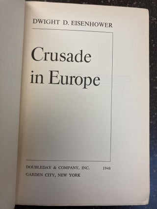 CRUSADE IN EUROPE [INSCRIBED TO GENERAL WILLIAM ALLEN KNOWLTON]